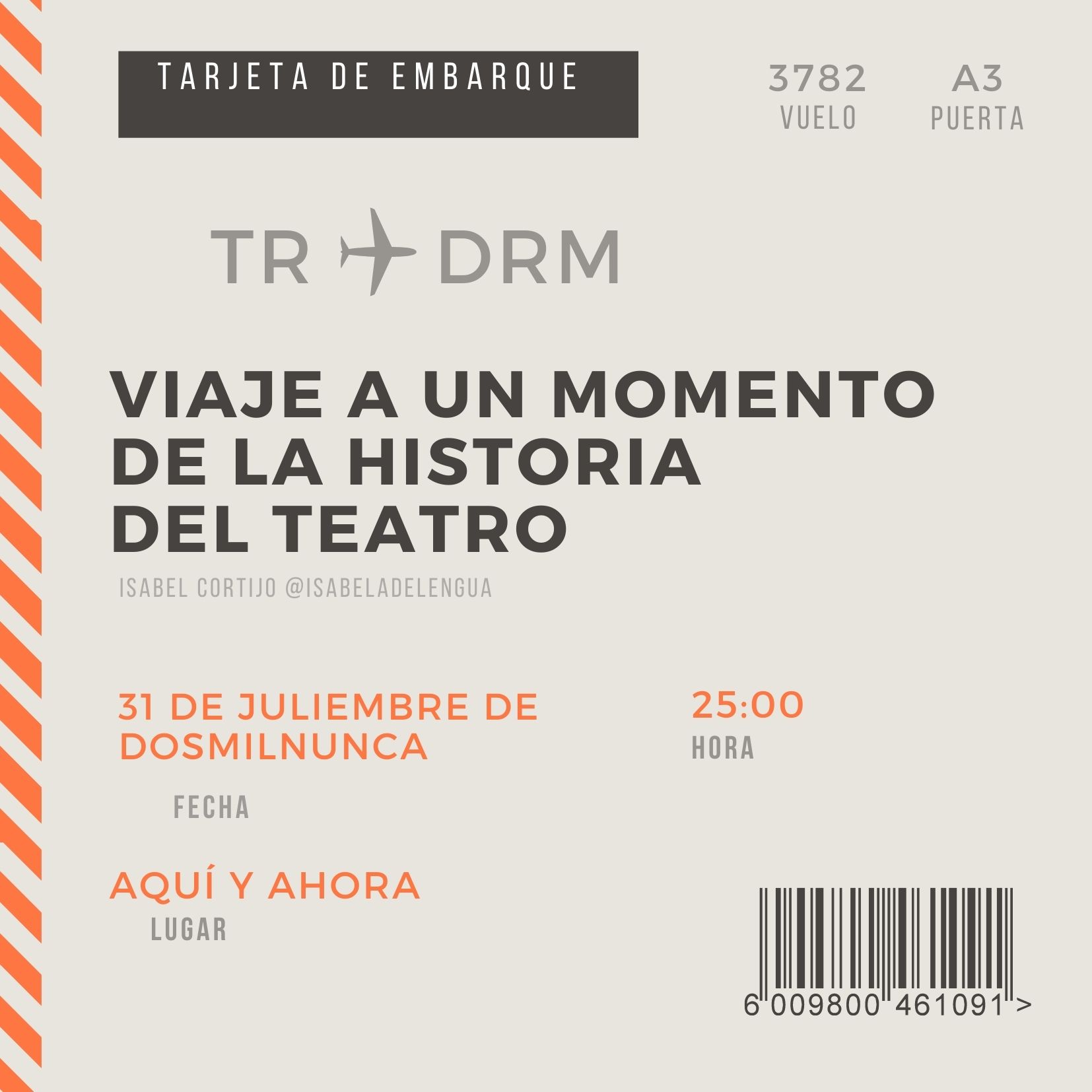 Tarjeta de embarque con destino a un momento de la historia del teatro